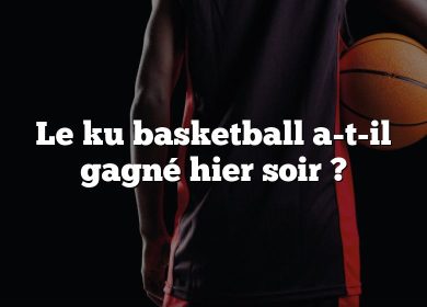 Le ku basketball a-t-il gagné hier soir ?